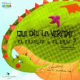 qui diu la veritat. el cavaller o el drac?-montserrat balada-9788492745128 qui diu la veritat. el cavaller o el drac?-montserrat balada-9788492745128