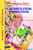 el meu nom es stilton, geronimo estilton-geronimo stilton-9788492790128 el meu nom es stilton, geronimo estilton-geronimo stilton-9788492790128