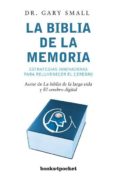 la biblia de la memoria-gary small-9788492801428 la biblia de la memoria-gary small-9788492801428