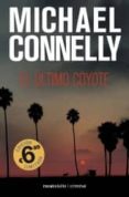 el ultimo coyote (serie harry bosch 4)-michael connelly-9788492833528 el ultimo coyote (serie harry bosch 4)-michael connelly-9788492833528