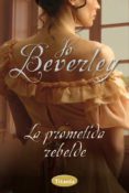 la prometida rebelde-jo beverley-9788492916528 la prometida rebelde-jo beverley-9788492916528