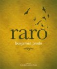 raro-benjamin prado-9788493927028 raro-benjamin prado-9788493927028