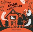 la casa encantada-kazuno hohara-9788494154928 la casa encantada-kazuno hohara-9788494154928