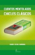 cuentos mentolados chicles clasicos (ebook)-9788494238628 cuentos mentolados chicles clasicos (ebook)-9788494238628