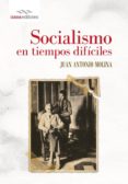 socialismo en tiempos dificiles (ebook)-9788494260728 socialismo en tiempos dificiles (ebook)-9788494260728