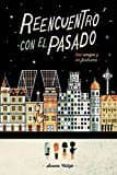 reencuentro con el pasado-susana vallejo-9788494519628 reencuentro con el pasado-susana vallejo-9788494519628