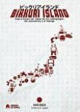 bikkuri island : viaje al japón de los videojuegos, los monstruos y el manga-david boscá albors-9788494534928 bikkuri island : viaje al japón de los videojuegos, los monstruos y el manga-david boscá albors-9788494534928