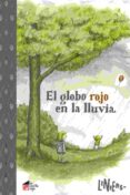 el globo rojo en la lluvia-9788494576928 el globo rojo en la lluvia-9788494576928