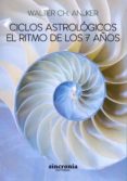 ciclos astrologicos, el ritmo de los 7 años-9788494586828 ciclos astrologicos, el ritmo de los 7 años-9788494586828