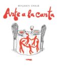 arte a la carta-benjamin chaud-9788494650628 arte a la carta-benjamin chaud-9788494650628