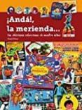 ¡anda, la merienda!-vicente pizarro-9788494699528 ¡anda, la merienda!-vicente pizarro-9788494699528
