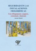 seguridad en las instalaciones frigorificas-antonio madrid vicente-9788494782428 seguridad en las instalaciones frigorificas-antonio madrid vicente-9788494782428