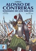 alonso de contreras, soldado de los tercios-9788494826528 alonso de contreras, soldado de los tercios-9788494826528