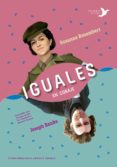 iguales en coraje (suzanne rosambert; joseph banks)-cristina núñez pereira-9788494890628 iguales en coraje (suzanne rosambert; joseph banks)-cristina núñez pereira-9788494890628
