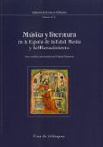 musica y literatura en la españa de la edad media y del renacimie nto-virginie dumanoir-9788495555328 musica y literatura en la españa de la edad media y del renacimie nto-virginie dumanoir-9788495555328