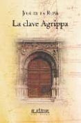 la clave agrippa-jose de la rosa-9788495724328 la clave agrippa-jose de la rosa-9788495724328