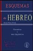esquemas de hebreo: gramatica y usos lingüisticos (2ª ed.)-arturo prats olivan-9788495855428 esquemas de hebreo: gramatica y usos lingüisticos (2ª ed.)-arturo prats olivan-9788495855428