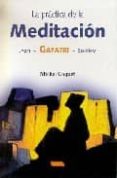 la practica de la meditacion: jyoti, gayatri, so-ham-michel coquet-9788496166028 la practica de la meditacion: jyoti, gayatri, so-ham-michel coquet-9788496166028