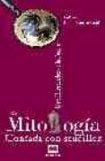 la mitologia contada con sencillez-david hernandez de la fuente-9788496231528 la mitologia contada con sencillez-david hernandez de la fuente-9788496231528