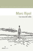 las rutas del exilio-marc ripol-9788496434028 las rutas del exilio-marc ripol-9788496434028