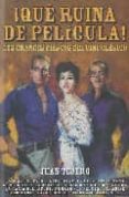 ¡que ruina de pelicula! 1ª parte-juan tejero-9788496576728 ¡que ruina de pelicula! 1ª parte-juan tejero-9788496576728
