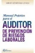 manual practico para el auditor de prevencion de riesgos laborale s-luis maria azcuenaga linaza-9788496743328 manual practico para el auditor de prevencion de riesgos laborale s-luis maria azcuenaga linaza-9788496743328