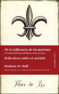 de la influencia de las pasiones; reflexiones sobre el suicidio-madame de stael-9788496756328 de la influencia de las pasiones; reflexiones sobre el suicidio-madame de stael-9788496756328