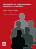 la definicion del terrorismo desde una perspectiva sistemica-pedro carrasco jimenez-9788496780828 la definicion del terrorismo desde una perspectiva sistemica-pedro carrasco jimenez-9788496780828
