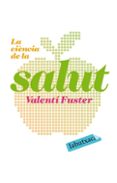 la ciencia de la salut-valentin fuster-9788496863828 la ciencia de la salut-valentin fuster-9788496863828
