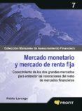 mercado monetario y mercado de renta fija-pablo larraga-9788496998728 mercado monetario y mercado de renta fija-pablo larraga-9788496998728