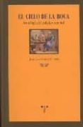 el cielo de la boca: antologia del paladar español-juan luis suarez granda-9788497042628 el cielo de la boca: antologia del paladar español-juan luis suarez granda-9788497042628