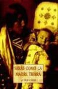 seras como la madre tierra: la mujer india-9788497165228 seras como la madre tierra: la mujer india-9788497165228