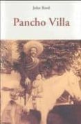 pancho villa-john reed-9788497166928 pancho villa-john reed-9788497166928