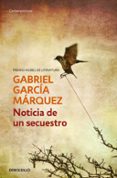noticia de un secuestro-gabriel garcia marquez-9788497592628 noticia de un secuestro-gabriel garcia marquez-9788497592628