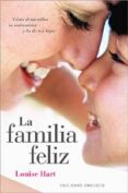 la familia feliz: como desarrollar tu autoestima y la de tus hijo s-9788497771528 la familia feliz: como desarrollar tu autoestima y la de tus hijo s-9788497771528