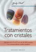tratamientos con cristales-judy hall-9788497775328 tratamientos con cristales-judy hall-9788497775328