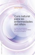 cura natural para las enfermedades del riñon-iona purti-9788497779128 cura natural para las enfermedades del riñon-iona purti-9788497779128