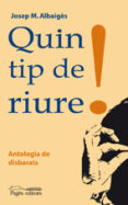 quin tip de riure!-josep maria albaiges-9788497797528 quin tip de riure!-josep maria albaiges-9788497797528