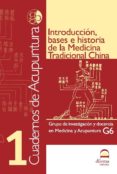 introduccion, bases e historia de la medicina tradicional china ( cuadernos de acupuntura 1)-9788498270228 introduccion, bases e historia de la medicina tradicional china ( cuadernos de acupuntura 1)-9788498270228