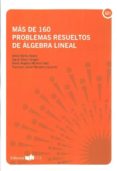 mas de 160 problemas resueltos de algebra lineal-maria barba reyes-9788498284928 mas de 160 problemas resueltos de algebra lineal-maria barba reyes-9788498284928