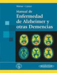 manual de enfermedad de alzheimer y otras demencias-myron f. weiner-anne m. lipton-9788498353228 manual de enfermedad de alzheimer y otras demencias-myron f. weiner-anne m. lipton-9788498353228