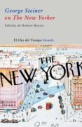 george steiner en el new yorker-george steiner-9788498412628 george steiner en el new yorker-george steiner-9788498412628