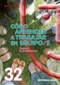 como aprender a trabajar en equipo, 2: juegos e improvisaciones-klaus w. vopel-9788498423228 como aprender a trabajar en equipo, 2: juegos e improvisaciones-klaus w. vopel-9788498423228