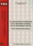 la incapacidad temporal en elregimen general de la seguridad social. una vision panoramica (ebook)-9788498495928 la incapacidad temporal en elregimen general de la seguridad social. una vision panoramica (ebook)-9788498495928