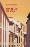 xente de aqui e de acola (ebook)-9788498657128 xente de aqui e de acola (ebook)-9788498657128