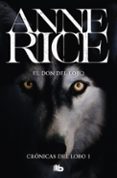 el don del lobo-anne rice-9788498729528 el don del lobo-anne rice-9788498729528