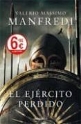 el ejercito perdido (verano 2009)-valerio massimo manfredi-9788499080628 el ejercito perdido (verano 2009)-valerio massimo manfredi-9788499080628