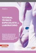 tutorial tecnico especialista en laboratorio. tomo ii-9788499375328 tutorial tecnico especialista en laboratorio. tomo ii-9788499375328