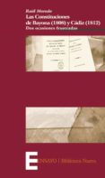 las constituciones de bayona (1808) y cadiz (1812): dos ocasiones frustadas-raul morodo-9788499402628 las constituciones de bayona (1808) y cadiz (1812): dos ocasiones frustadas raul morodo 9788499402628