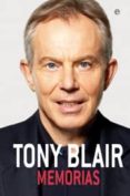 memorias-tony blair-9788499700328 memorias-tony blair-9788499700328